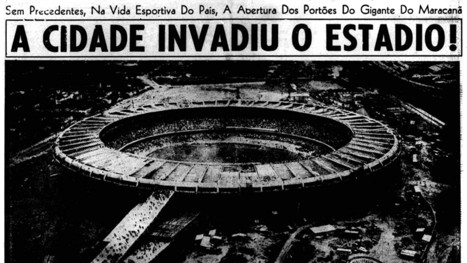 Maracan&atilde;, 70 anos: a inaugura&ccedil;&atilde;o contada pelo jornal de M&aacute;rio Filho