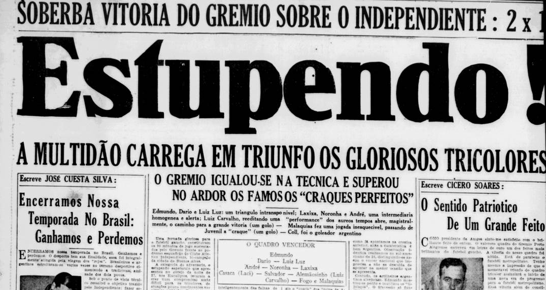 A vit&oacute;ria hist&oacute;rica do Gr&ecirc;mio sobre o Independiente que ganhou &ldquo;sentido patri&oacute;tico&rdquo;