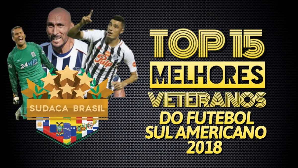 [Sudaca Brasil] Um Top 15 de melhores veteranos do futebol sul-americano