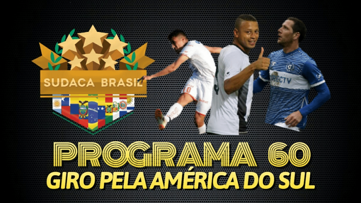 [Sudaca Brasil] Um giro pelo melhor do futebol da Am&eacute;rica do Sul no final de semana