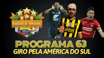[Sudaca Brasil] Um giro pelo melhor do futebol da América do Sul no final de semana
