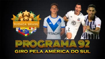 [Sudaca Brasil] Um giro pelo melhor do futebol sul-americano no fim de semana