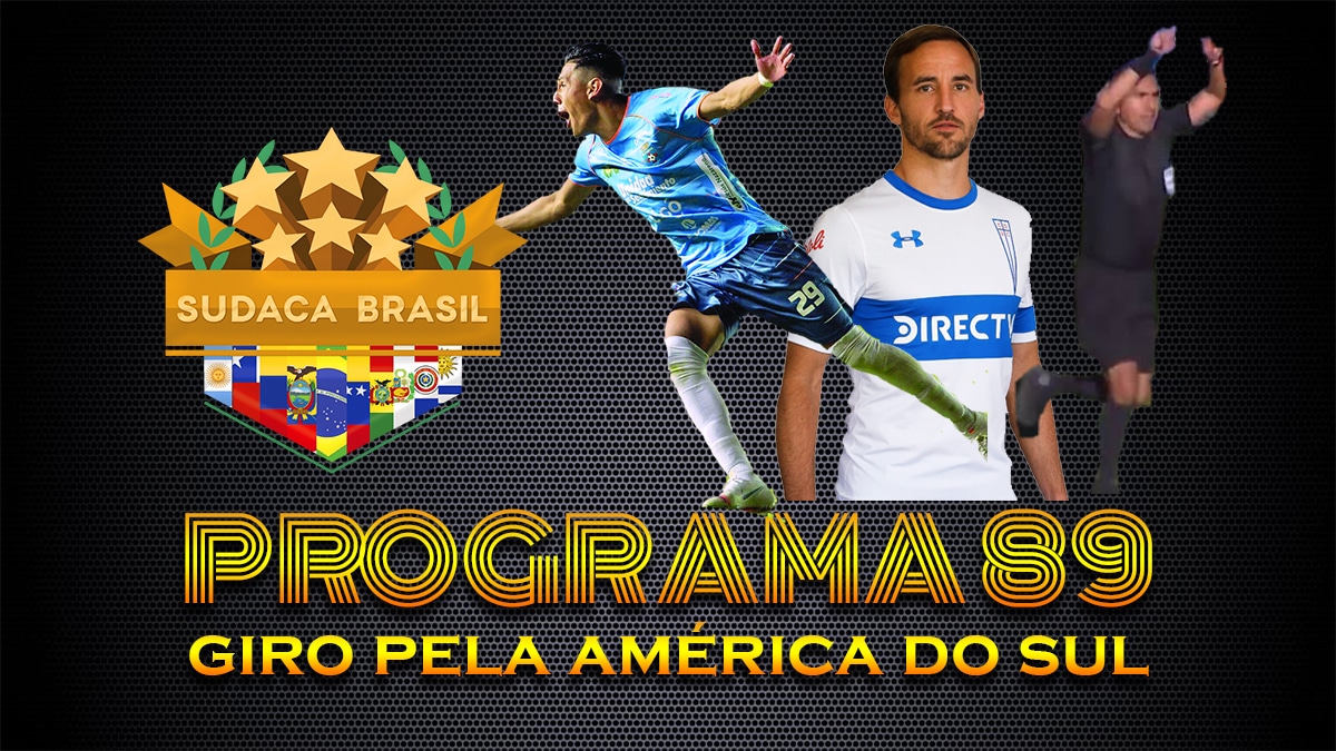 [Sudaca Brasil] Um giro pelo melhor do futebol sul-americano no fim de semana