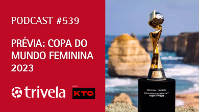 Podcast Trivela #539: Pr&eacute;via da Copa do Mundo Feminina de 2023