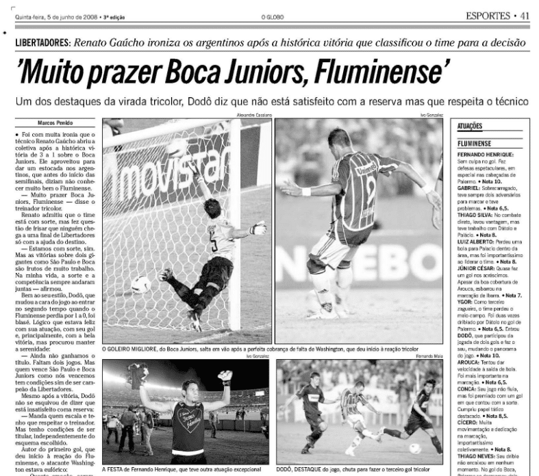 'Muito prazer Boca Juniors, Fluminense', foi a declara&ccedil;&atilde;o do t&eacute;cnico Renato Ga&uacute;cho ap&oacute;s a &eacute;pica classifica&ccedil;&atilde;o na Libertadores de 2008 - Foto: Acervo O Globo