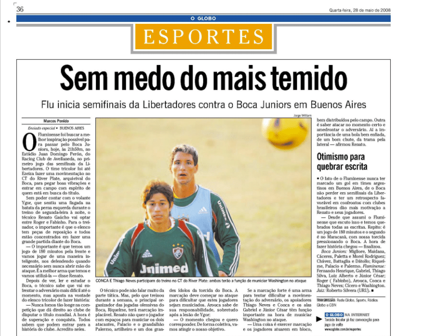 Em 2008, Fluminense se preparava para a semifinal contra o Boca Juniors, o time mais temido da Libertadores - Foto: Acervo O Globo