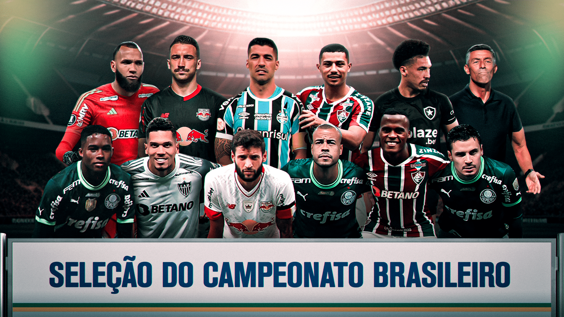 Esses s&atilde;o os melhores jogadores do Campeonato Brasileiro de 2023 &mdash; concorda?