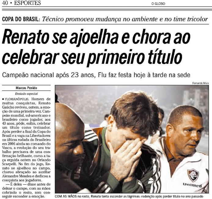 Renato Ga&uacute;cho conquistou primeiro t&iacute;tulo como treinador pelo Fluminense, com a Copa do Brasil de 2007 - Foto: Acervo O Globo