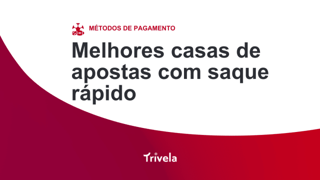 10 casas de apostas com saque r&aacute;pido em 2026