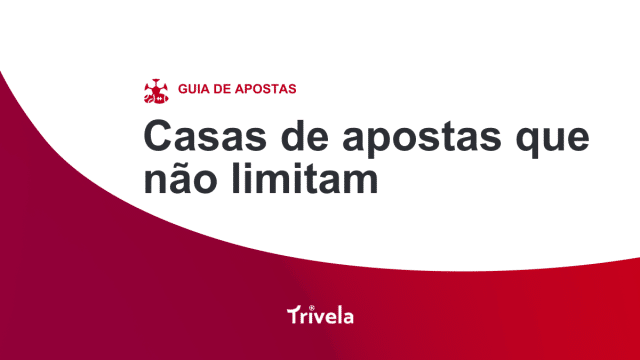 Casas de apostas que n&atilde;o limitam: as 7 melhores em Mar&ccedil;o 2026