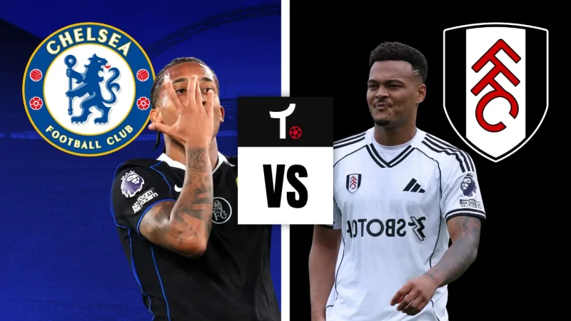Chelsea x Fulham: onde assistir, horário e prováveis escalações