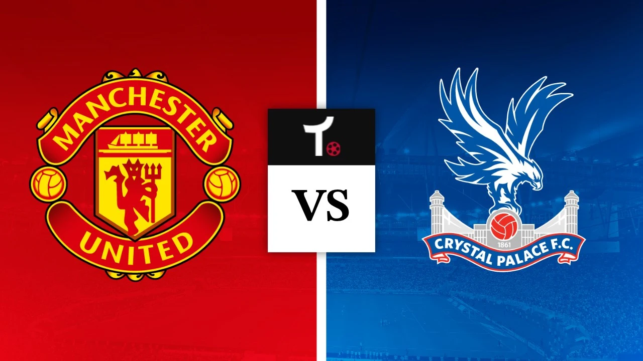 Palpites Manchester United x Crystal Palace &ndash; Premier League