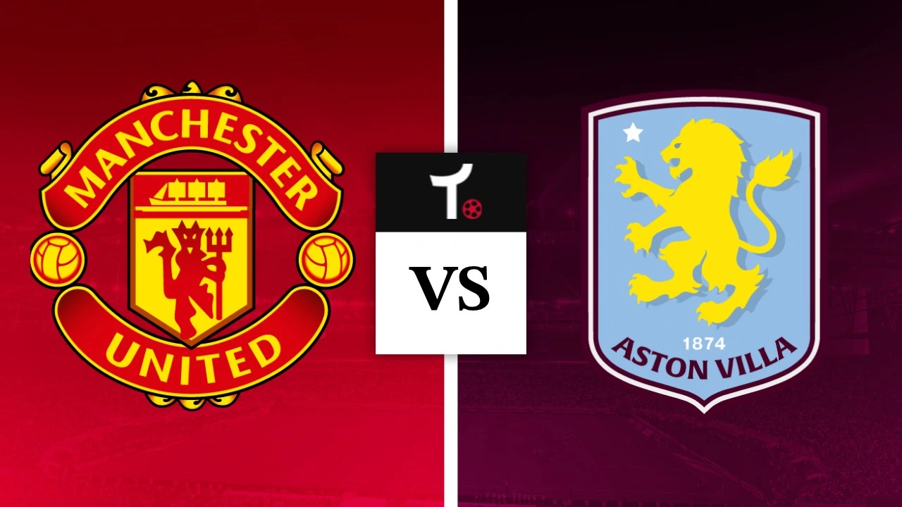 Palpites Manchester United x Aston Villa &ndash; Premier League