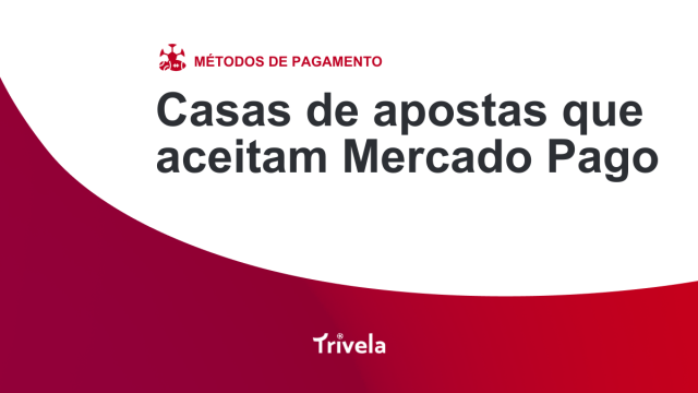 Top 10 casas de apostas que aceitam Mercado Pago em 2026
